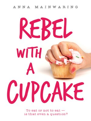 cover image of Rebel with a Cupcake
